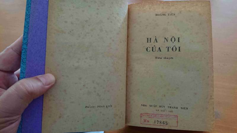 越南老兵作家黃進的歷史小說《我的河內》。(圖/Nam Quốc Văn提供|想想論壇) 越南老兵作家黃進的歷史小說《我的河內》。(圖/Nam Quốc Văn提供|想想論壇)