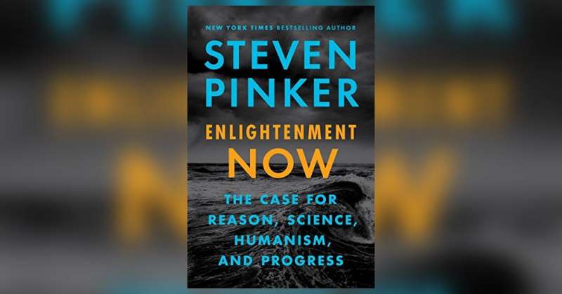 《Enlightenment Now：The Case for Reason, Science, Humanism, and Progress》書中，作者 Steven Pinker 用理性和資料來判斷。（圖/Viking出版社，研之有物提供）